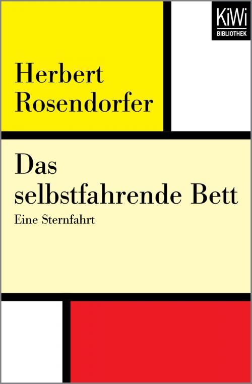 Cover of the book Das selbstfahrende Bett by Herbert Rosendorfer, Kiwi Bibliothek