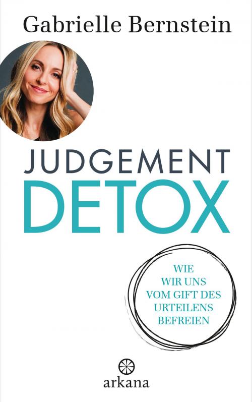 Cover of the book Judgement Detox by Gabrielle Bernstein, Arkana