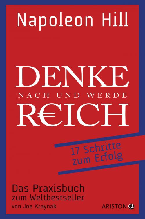 Cover of the book Denke nach und werde reich by Napoleon Hill, Ariston