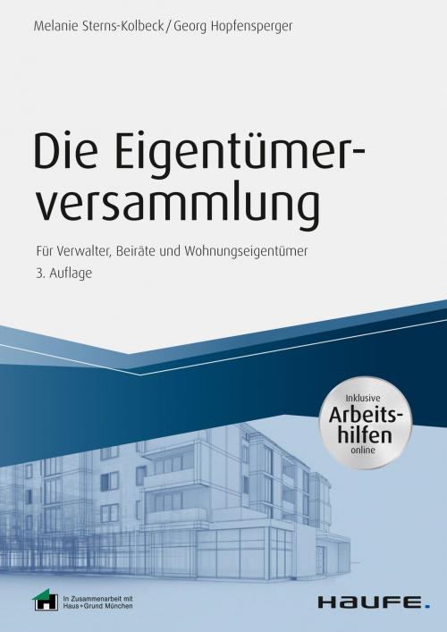 Cover of the book Die Eigentümerversammlung - inkl. Arbeitshilfen online by Melanie Sterns-Kolbeck, Georg Hopfensperger, Haufe