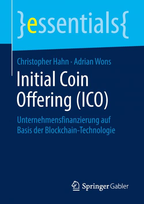 Cover of the book Initial Coin Offering (ICO) by Christopher Hahn, Adrian Wons, Springer Fachmedien Wiesbaden