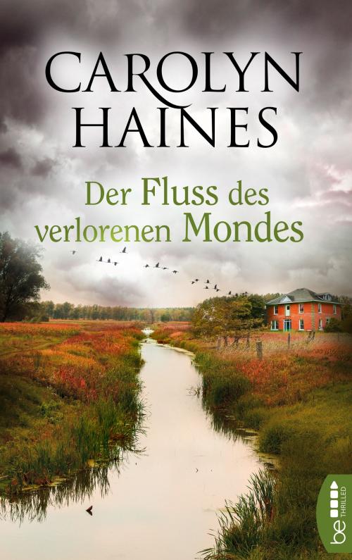 Cover of the book Der Fluss des verlorenen Mondes by Carolyn Haines, beTHRILLED