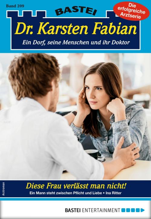Cover of the book Dr. Karsten Fabian 209 - Arztroman by Ina Ritter, Bastei Entertainment