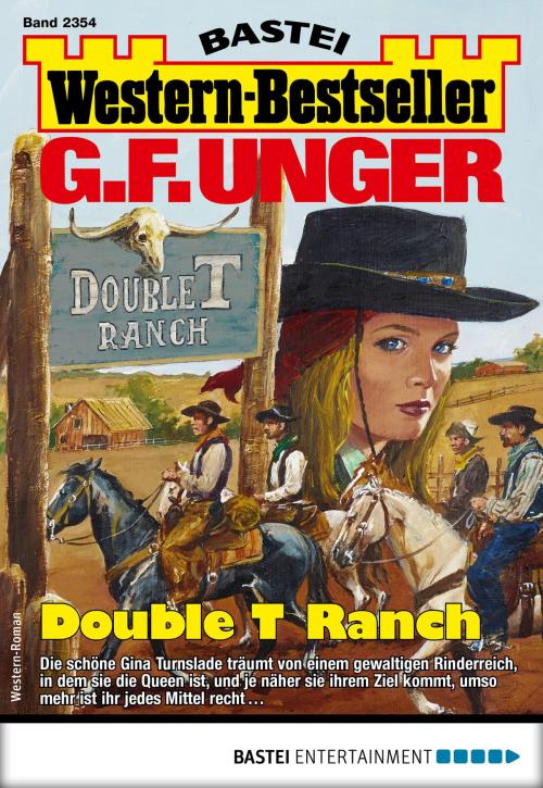 Cover of the book G. F. Unger Western-Bestseller 2354 - Western by G. F. Unger, Bastei Entertainment
