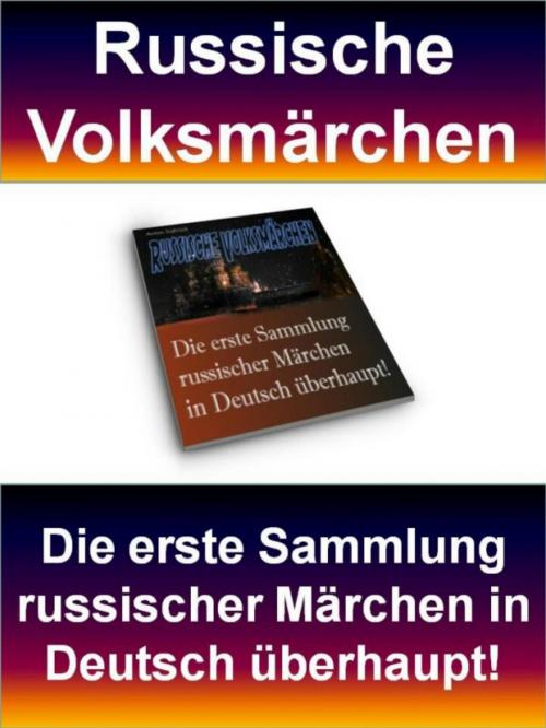 Cover of the book Russische Volksmärchen by Gotthelf Anton Dietrich, neobooks