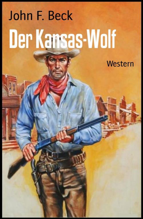 Cover of the book Der Kansas-Wolf by John F. Beck, BookRix