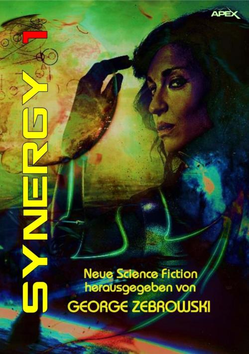 Cover of the book SYNERGY 1 by George Zebrowski, Brian W. Aldiss, Rudy Rucker, Frederik Pohl, BookRix