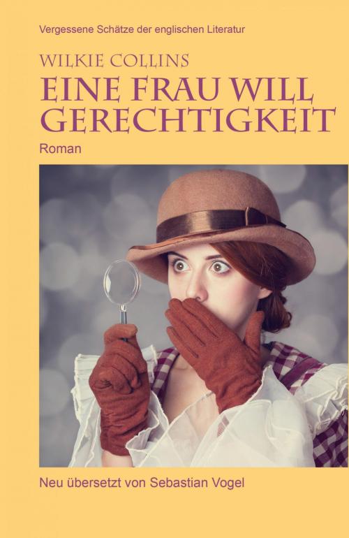 Cover of the book Eine Frau will Gerechtigkeit by Wilkie Collins, epubli
