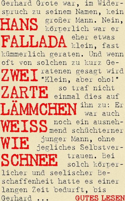 Cover of the book Zwei zarte Lämmchen weiß wie Schnee by Hans Fallada, epubli