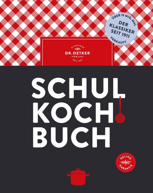 Cover of the book Schulkochbuch by Dr. Oetker, Dr. Oetker ein Imprint von ZS Verlag