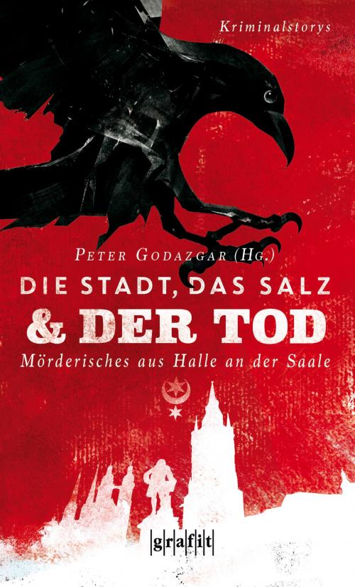 Cover of the book Die Stadt, das Salz und der Tod by , Grafit Verlag