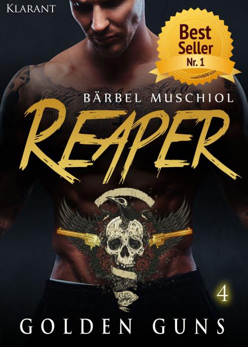 Cover of the book Reaper. Golden Guns 4 by Bärbel Muschiol, Klarant