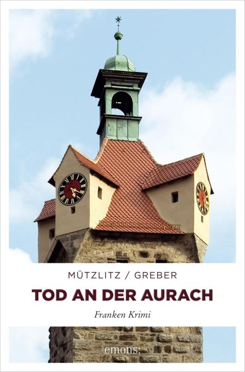 Cover of the book Tod an der Aurach by Henning Mützlitz, Bernd Greber, Emons Verlag