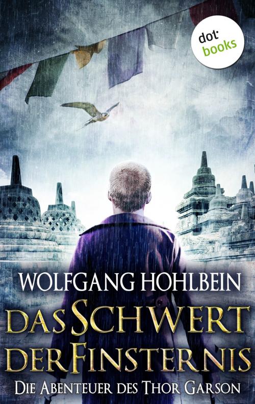 Cover of the book Das Schwert der Finsternis: Die Abenteuer des Thor Garson - Fünfter Roman by Wolfgang Hohlbein, dotbooks GmbH