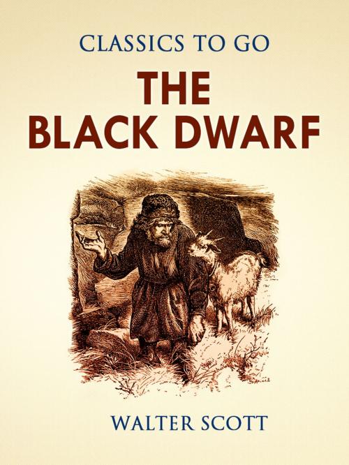 Cover of the book The Black Dwarf by Walter Scott, Otbebookpublishing