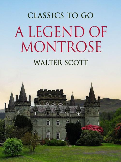 Cover of the book A Legend of Montrose by Walter Scott, Otbebookpublishing