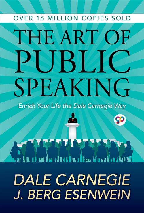 Cover of the book The Art of Public Speaking by Dale Carnegie, GENERAL PRESS