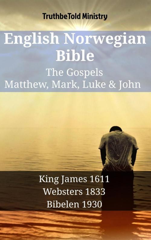 Cover of the book English Norwegian Bible - The Gospels - Matthew, Mark, Luke & John by TruthBeTold Ministry, TruthBeTold Ministry