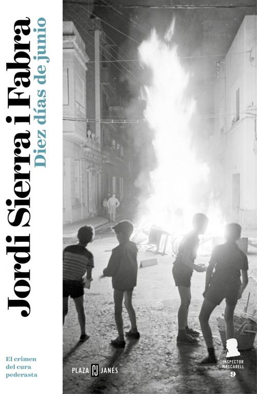 Cover of the book Diez días de junio (Inspector Mascarell 9) by Jordi Sierra i Fabra, Penguin Random House Grupo Editorial España