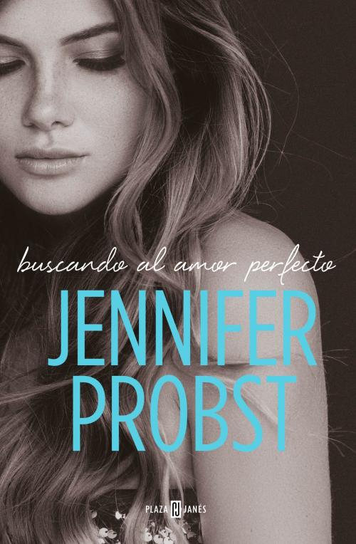 Cover of the book Buscando al amor perfecto (En busca de... 2) by Jennifer Probst, Penguin Random House Grupo Editorial España