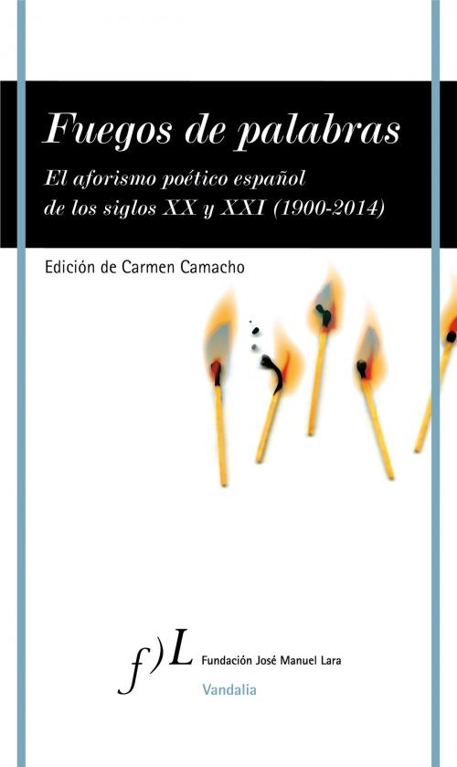Cover of the book Fuegos de palabras by Carmen Camacho, Grupo Planeta