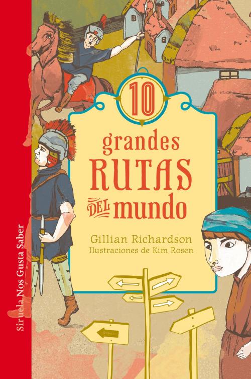 Cover of the book 10 grandes rutas del mundo by Gillian Richardson, Siruela