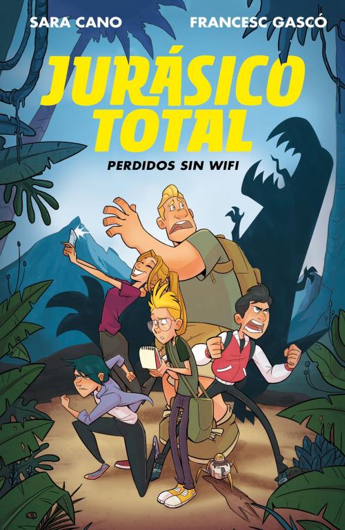 Cover of the book Perdidos sin wifi (Serie Jurásico Total 1) by Francesc Gascó, Sara Cano Fernández, Penguin Random House Grupo Editorial España
