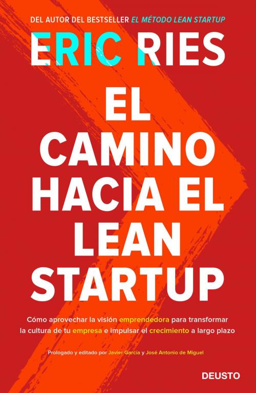 Cover of the book El camino hacia el Lean Startup by Eric Ries, Grupo Planeta
