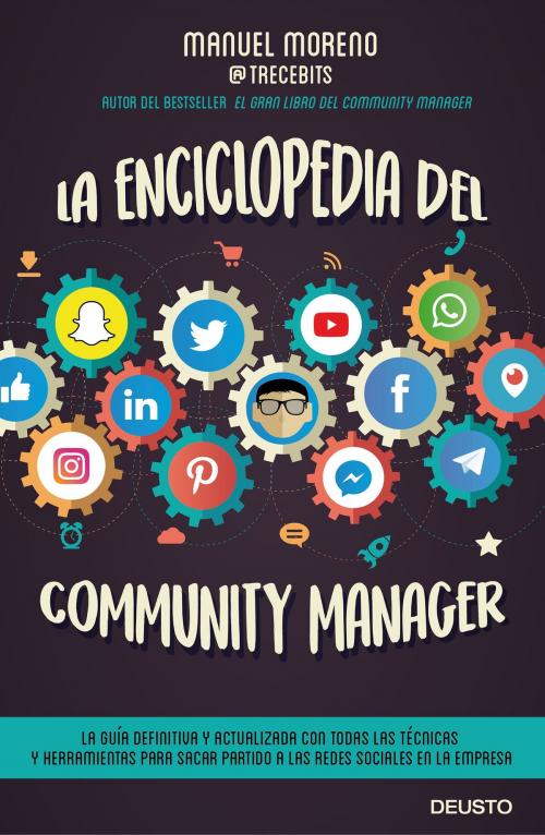 Cover of the book La enciclopedia del community manager by Manuel Moreno Molina, Grupo Planeta