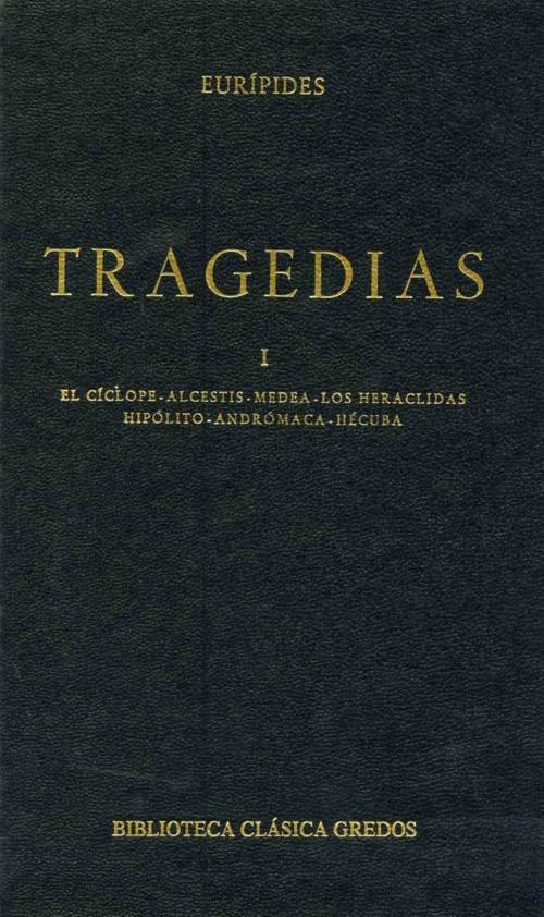 Cover of the book Tragedias I by Eurípides, Gredos