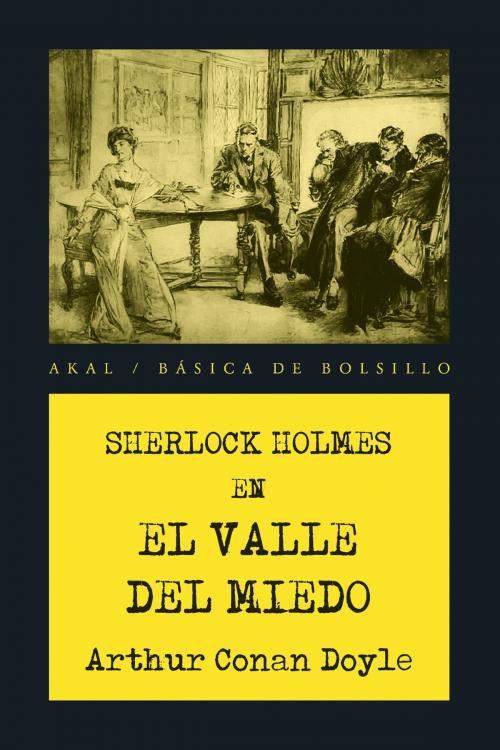 Cover of the book El valle del miedo by Arthur Conan Doyle, Ediciones Akal