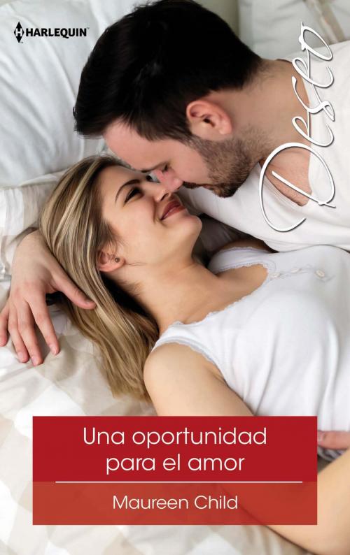 Cover of the book Una oportunidad para el amor by Maureen Child, Harlequin, una división de HarperCollins Ibérica, S.A.