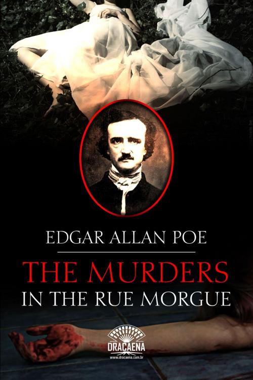 Cover of the book The Murders in the Rue Morgue by Edgar Allan Poe, Editora Dracaena