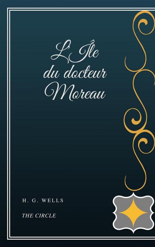 Cover of the book L'Île du docteur Moreau by H. G. Wells, Henri Gallas