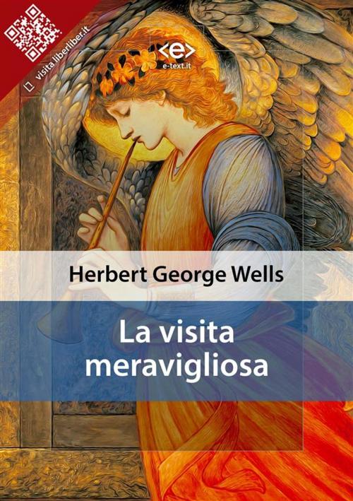 Cover of the book La visita meravigliosa by Herbert George Wells, E-text