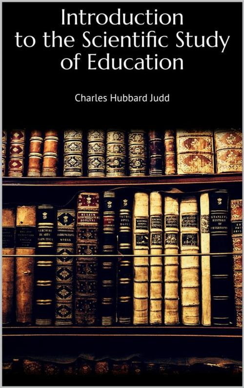 Cover of the book Introduction to the scientific study of education by Charles Hubbard Judd, Skyline