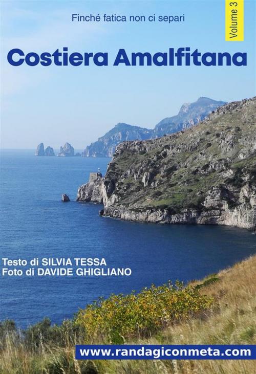Cover of the book Costiera Amalfitana by Silvia Tessa, Davide Ghigliano, RandagiConMeta