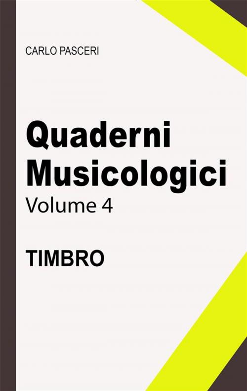 Cover of the book Quaderni Musicologici - Timbro by Carlo Pasceri, Carlo Pasceri