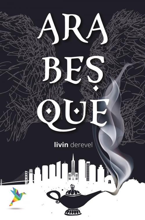 Cover of the book Arabesque by Livin Derevel, Livin Derevel