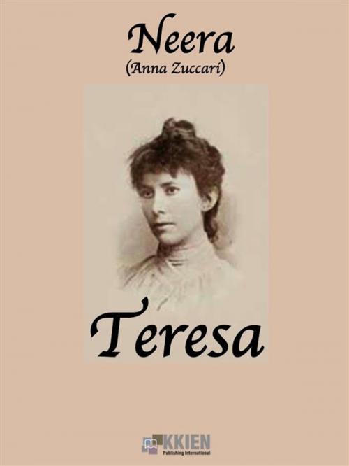 Cover of the book Teresa by Neera, KKIEN Publ. Int.