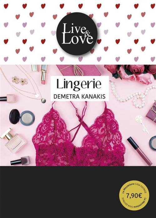 Cover of the book Lingerie by Demetra Kanakis, Le Mezzelane Casa Editrice