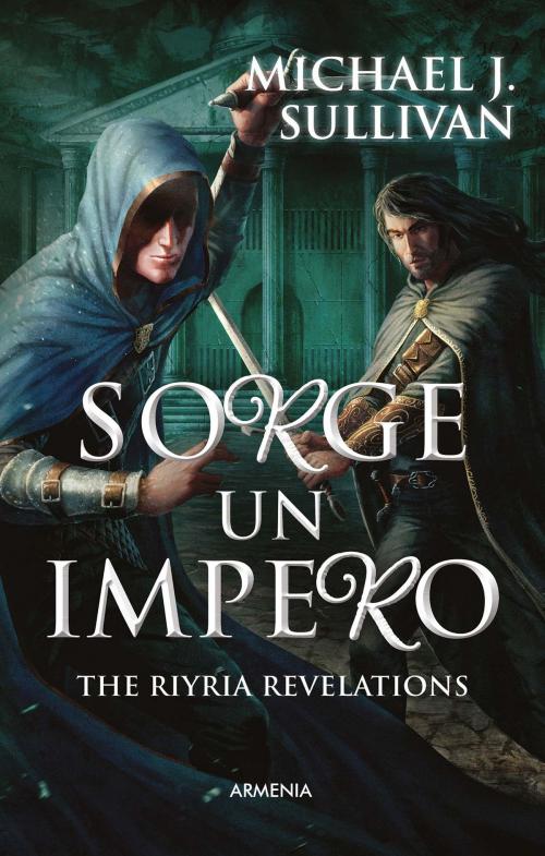 Cover of the book Sorge un impero by Michael J. Sullivan, Armenia srl