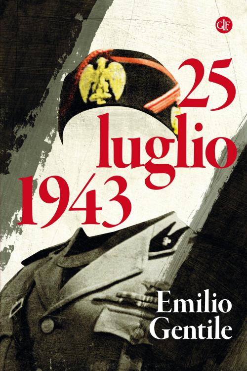 Cover of the book 25 luglio 1943 by Emilio Gentile, Editori Laterza