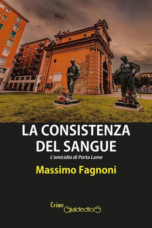 Cover of the book La consistenza del sangue by Massimo Fagnoni, Giraldi Editore