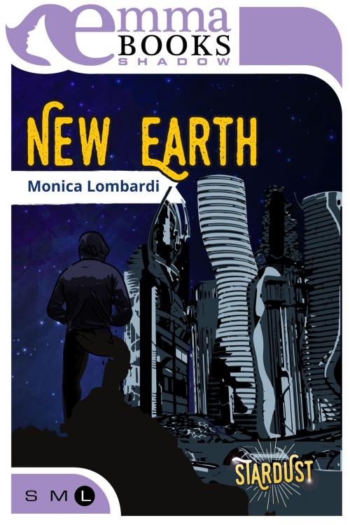 Cover of the book New Earth (Stardust #3) by Monica Lombardi, Emma Books