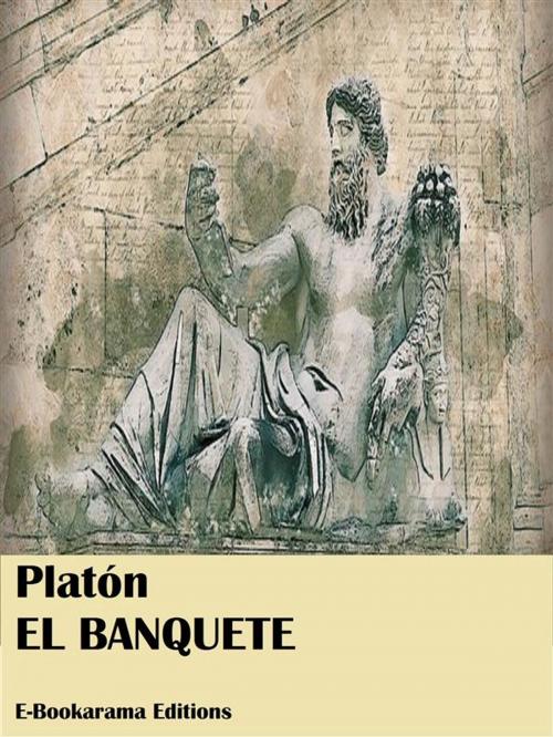 Cover of the book El banquete by Platón, E-BOOKARAMA