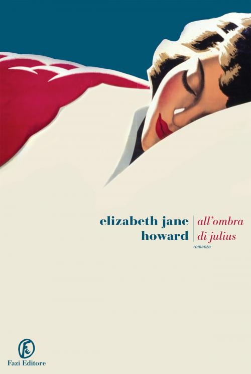 Cover of the book All'ombra di Julius by Elizabeth Jane Howard, Fazi Editore