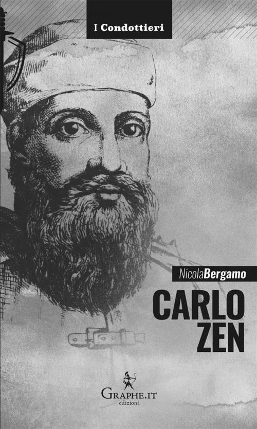 Cover of the book Carlo Zen by Nicola Bergamo, Graphe.it