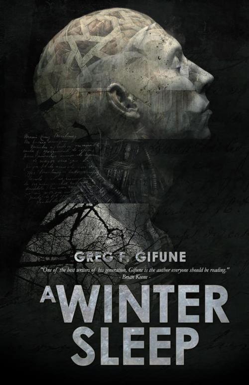 Cover of the book A Winter Sleep by Greg F. Gifune, Independent Legions Publishing