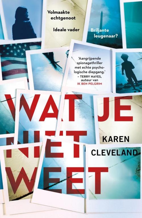 Cover of the book Wat je niet weet by Karen Cleveland, Bruna Uitgevers B.V., A.W.